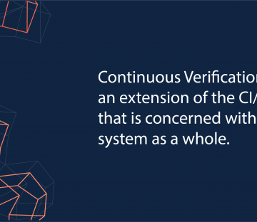 What is Continuous Verification?