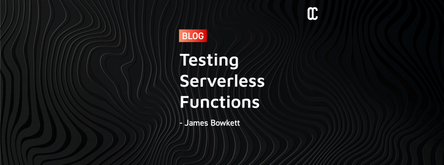 DZone Repost: Testing Serverless Functions